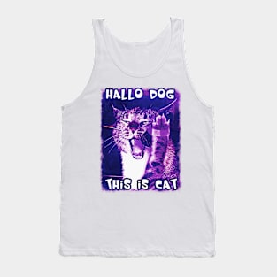 Hallo Dog This Is Cat Tank Top